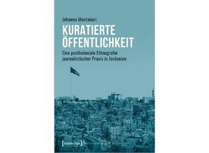 9783837668759 - Kultur und soziale Praxis   Kuratierte Öffentlichkeit - Johanna Montanari Kartoniert (TB)