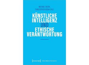 9783837669053 - Künstliche Intelligenz und ethische Verantwortung Kartoniert (TB)