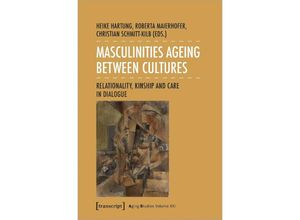 9783837669060 - Masculinities Ageing between Cultures Kartoniert (TB)