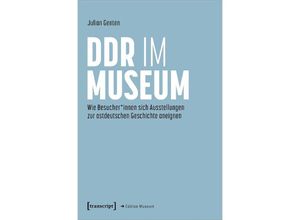 9783837669251 - DDR im Museum - Julian Genten Kartoniert (TB)