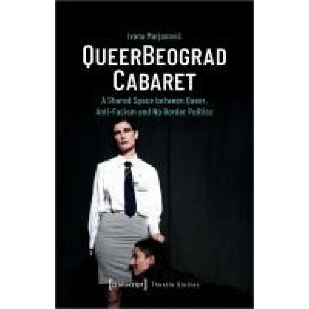 9783837669947 - Marjanovic Ivana QueerBeograd Cabaret