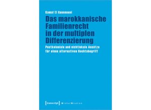 9783837670080 - Global Studies   Das marokkanische Familienrecht in der multiplen Differenzierung - Kamal El Guennouni Kartoniert (TB)