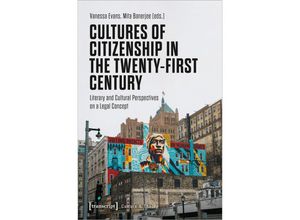 9783837670196 - Cultures of Citizenship in the Twenty-First Century - Vanessa Evans Mita Banerjee Kartoniert (TB)