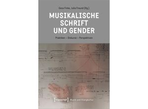 9783837670226 - Musikalische Schrift und Gender Kartoniert (TB)