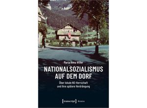 9783837670349 - Nationalsozialismus auf dem Dorf - Maria Anna Willer Kartoniert (TB)