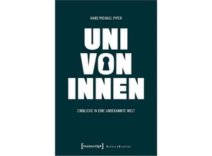 9783837670516 - Uni von innen - Hans Michael Piper Kartoniert (TB)