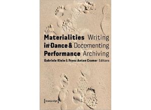 9783837670646 - Materialities in Dance and Performance Kartoniert (TB)