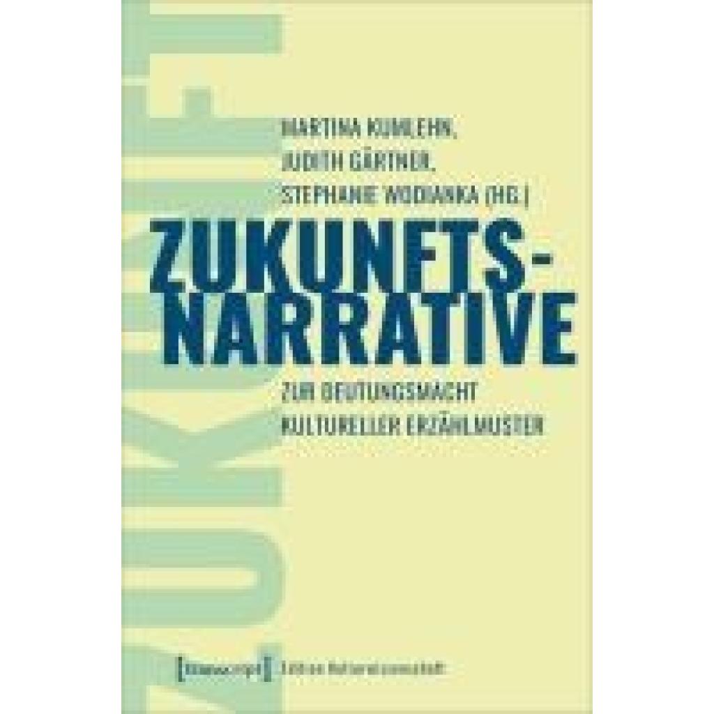 9783837670820 - Zukunftsnarrative