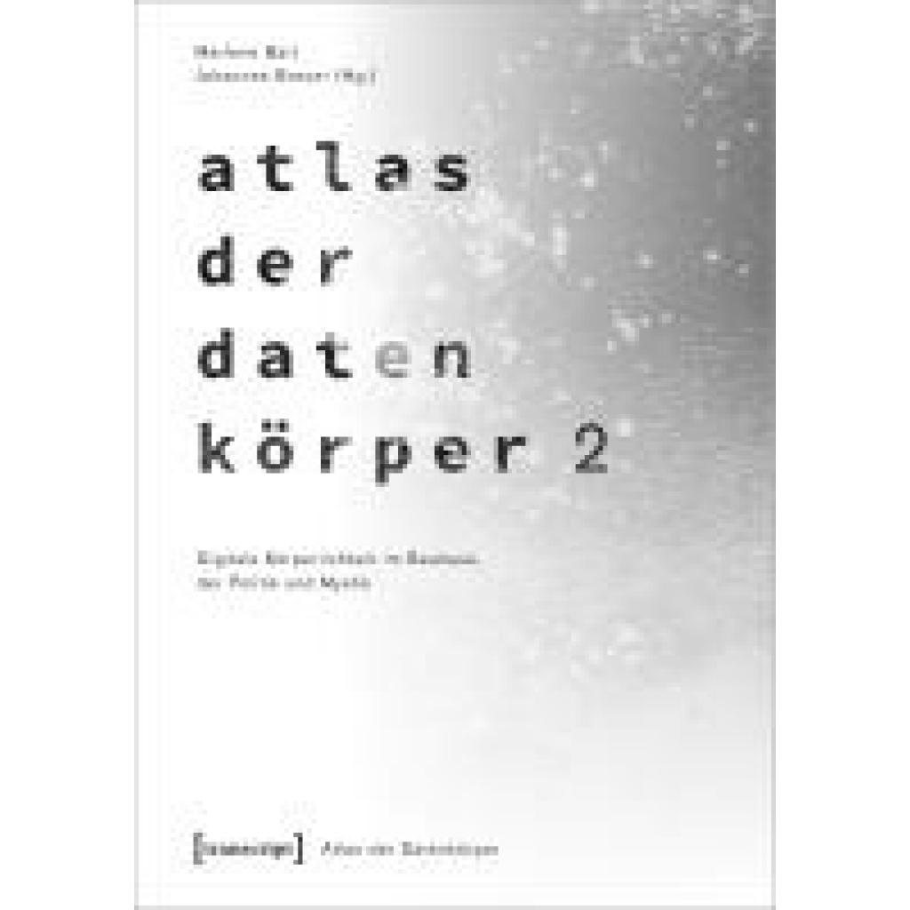 9783837670868 - Atlas der Datenkörper 2