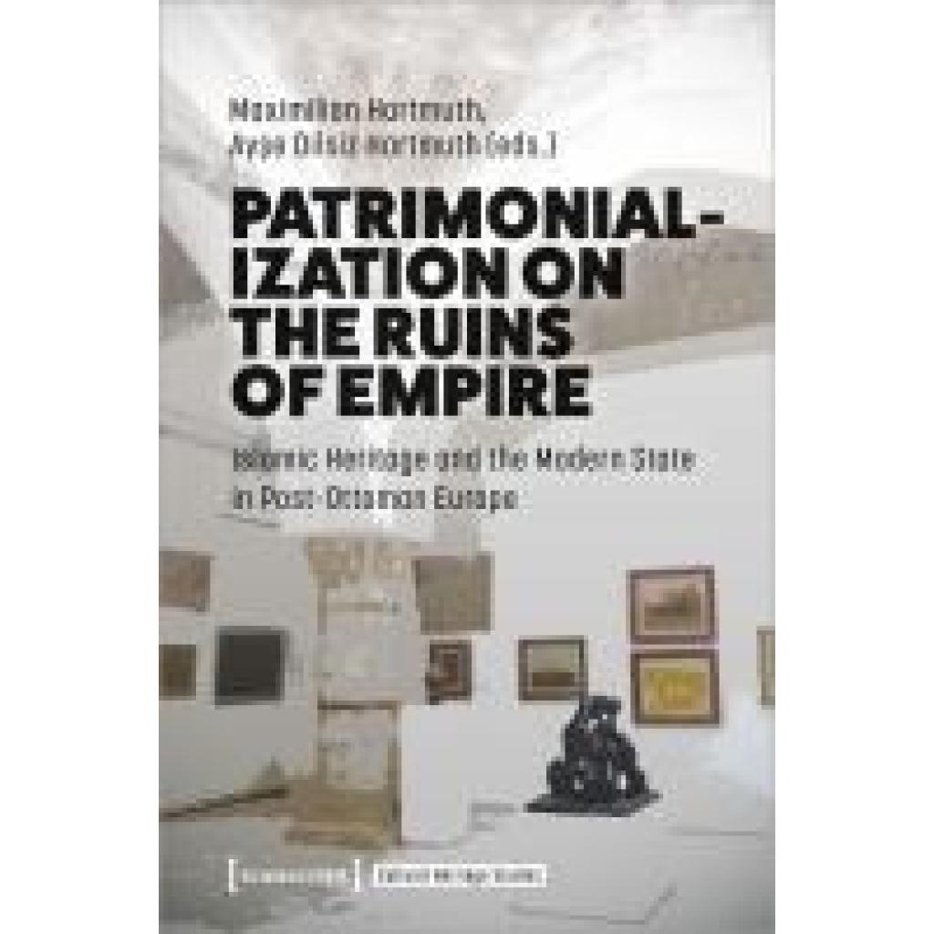 9783837671049 - Patrimonialization on the Ruins of Empire