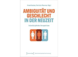 9783837671261 - Ambiguität und Geschlecht in der Neuzeit Kartoniert (TB)