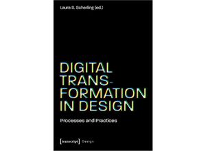 9783837671421 - Digital Transformation in Design Kartoniert (TB)