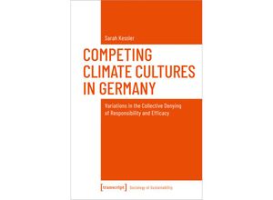 9783837671438 - Competing Climate Cultures in Germany - Sarah Kessler Kartoniert (TB)