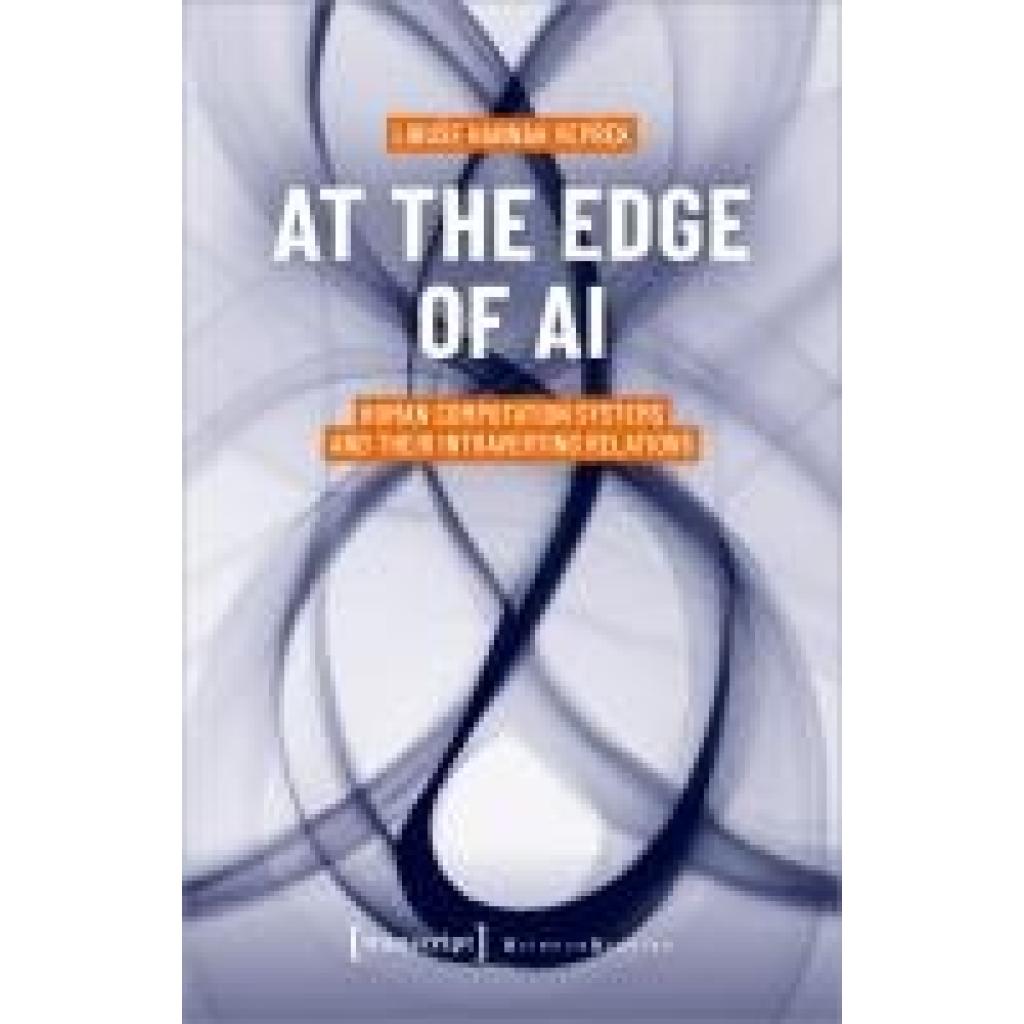 9783837672282 - Veprek Libuse Hannah At the Edge of AI