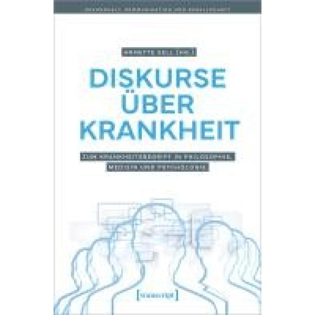 9783837672299 - Diskurse über Krankheit