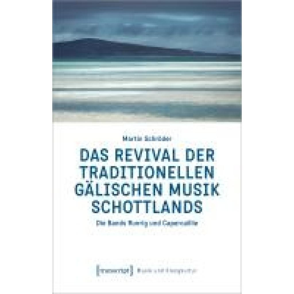 9783837672688 - Schröder Martin Das Revival der traditionellen gälischen Musik Schottlands
