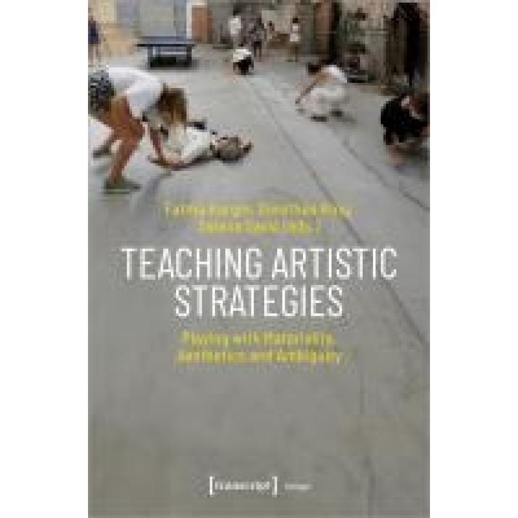 9783837673340 - Teaching Artistic Strategies