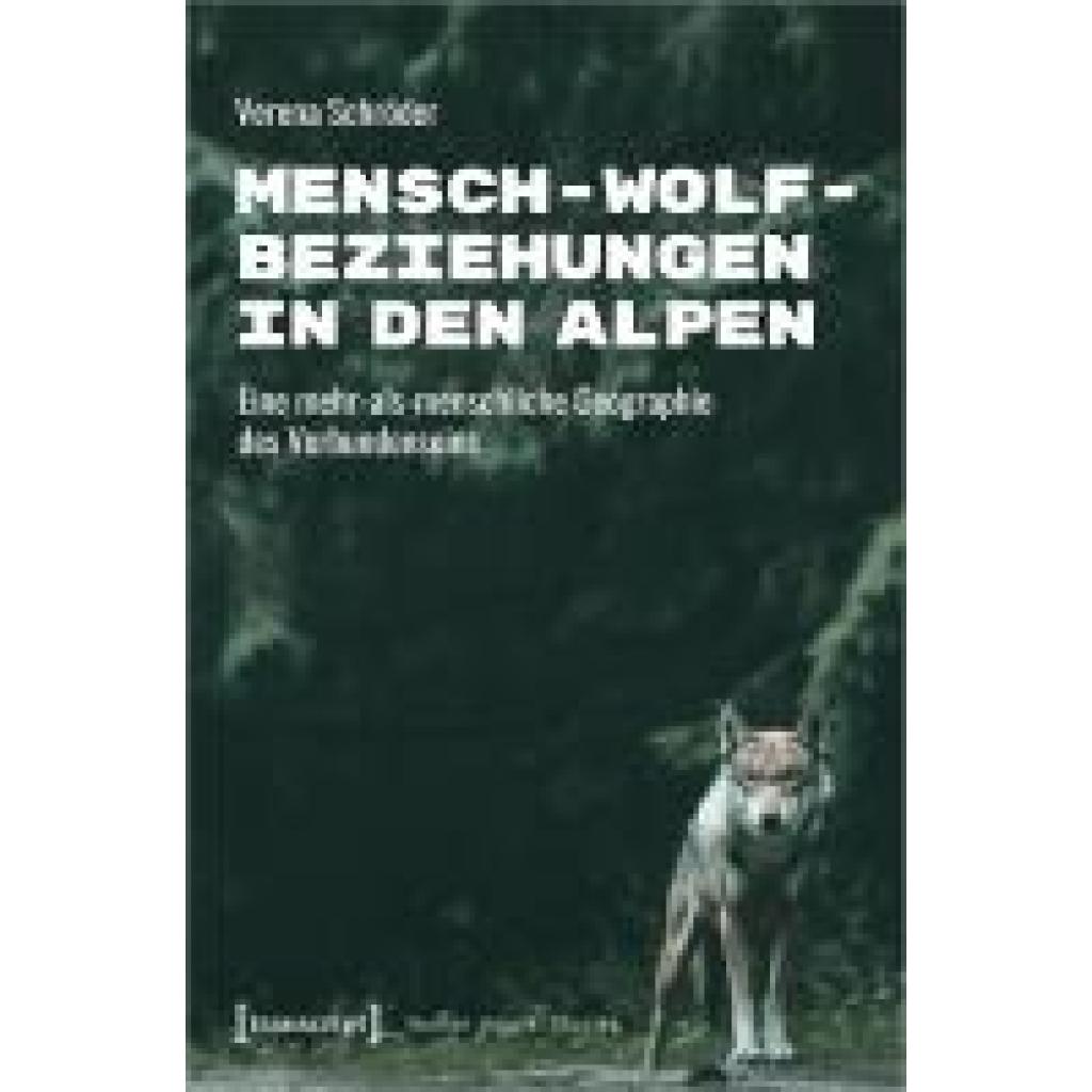 9783837673890 - Schröder Verena Mensch-Wolf-Beziehungen in den Alpen