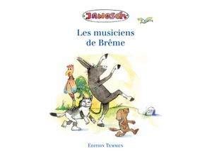 9783837870213 - Les musiciens de Brême - Janosch Kartoniert (TB)