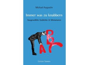 9783837870688 - Immer was zu knabbern - Michael Augustin Gebunden