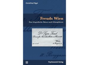 9783837925289 - Freuds Wien - Christfried Tögel Kartoniert (TB)