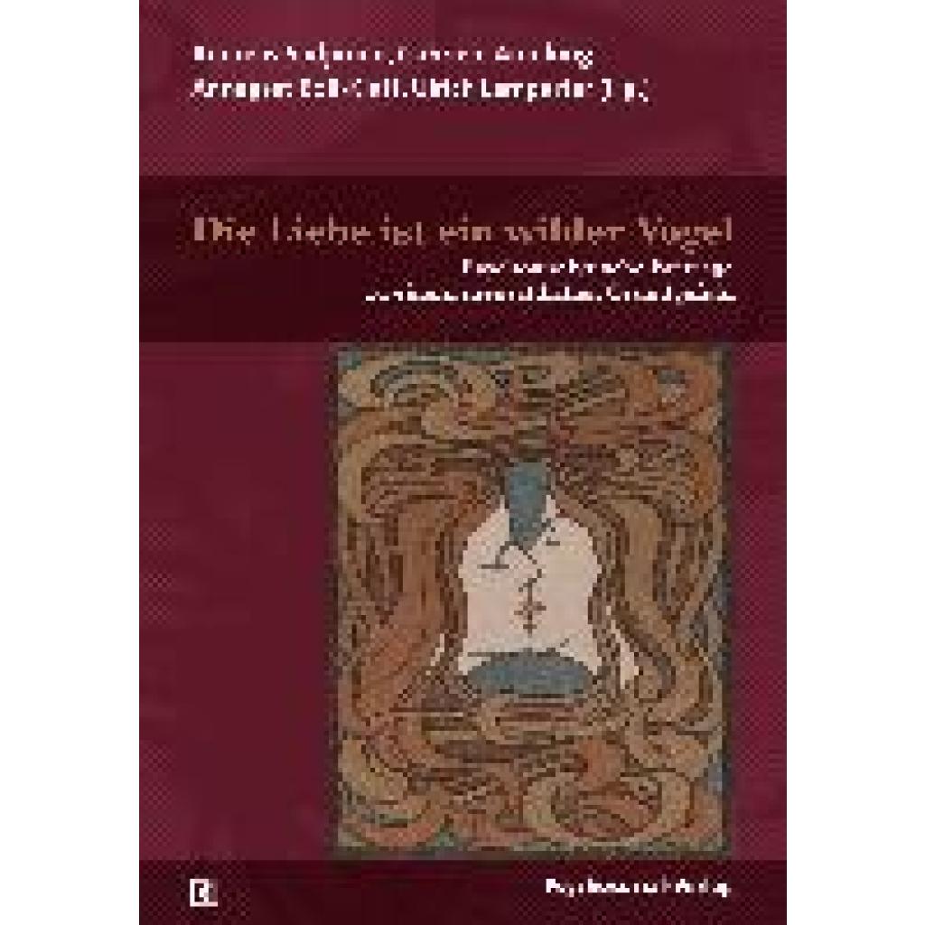 9783837931389 - Die Liebe ist ein wilder Vogel