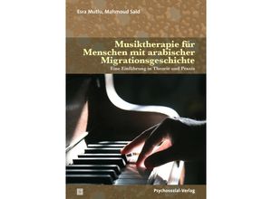 9783837932058 - Musiktherapie für Menschen mit arabischer Migrationsgeschichte - Esra Mutlu Mahmoud Said Kartoniert (TB)