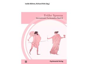 9783837932713 - Internationale Psychoanalyse   Frühe Spuren Kartoniert (TB)