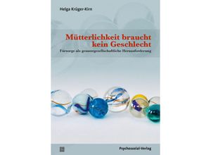 9783837933154 - Mütterlichkeit braucht kein Geschlecht - Helga Krüger-Kirn Kartoniert (TB)