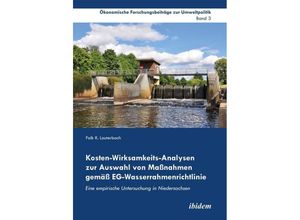 9783838204833 - Kosten-Wirksamkeits-Analysen zur Auswahl von Maßnahmen gemäß EG-Wasserrahmenrichtlinie - Falk R Lauterbach Kartoniert (TB)