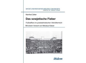 9783838207575 - Das sowjetische Fieber - Manfred Zeller Kartoniert (TB)