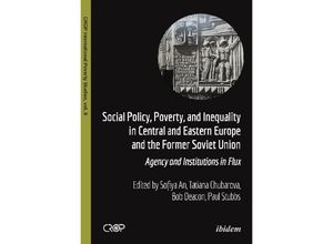 9783838213088 - Social Policy Poverty and Inequality in Central and Eastern Europe and the Former Soviet Union - Poverty and Inequality in Central and Eastern Europe and the Former Soviet Union Social Policy Kartoniert (TB)