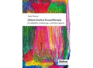 9783838214917 - (M)eine kreative Kurzzeittherapie - Katrin Thomas Taschenbuch