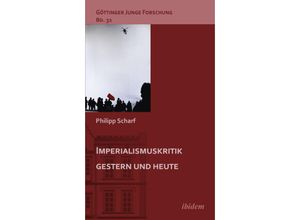 9783838215006 - Imperialismuskritik gestern und heute - Philipp Scharf Kartoniert (TB)