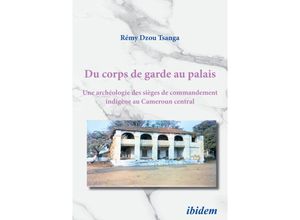 9783838215365 - Du corps de garde au palais - Rémy Dzou Tsanga Kartoniert (TB)