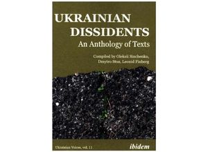 9783838215518 - Ukrainian Voices   Ukrainian Dissidents - An Anthology of Texts - Oleksii Sinchenko Dmytro Stus Leonid Finberg Kartoniert (TB)