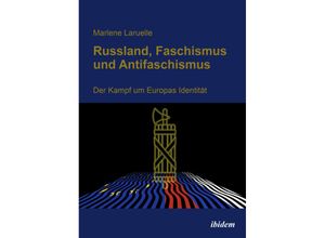 9783838216478 - Russland Faschismus und Antifaschismus - Marlene Laruelle Kartoniert (TB)