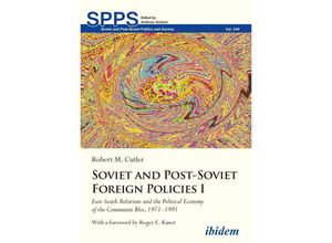 9783838216546 - Soviet and Post-Soviet Foreign Policies I - Robert M Cutler Kartoniert (TB)