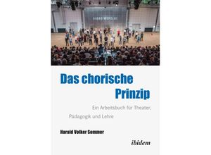 9783838217338 - Das Chorische Prinzip - Harald Volker Sommer Kartoniert (TB)