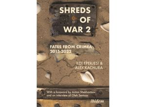 9783838217802 - Shreds of War Vol 2 - Ildikó Eperjesi Oleksandr Kachura Kartoniert (TB)