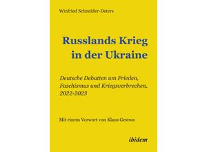 9783838218755 - Russlands Krieg in der Ukraine - Winfried Schneider-Deters Kartoniert (TB)