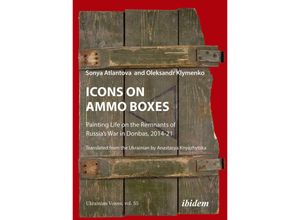 9783838218922 - Icons on Ammo Boxes - Oleksandr Klymenko Sonya Atlantova Kartoniert (TB)