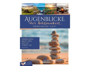 9783838425931 - Augenblicke der Achtsamkeit - Wochenplaner Kalender 2025