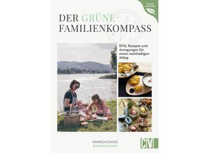 9783838838939 - Der grüne Familienkompass - Daniela Gaigg Kartoniert (TB)