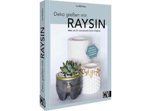 9783838839028 - Deko gießen mit Raysin - Ina Mielkau Kartoniert (TB)