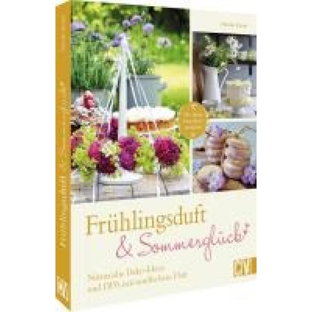 9783838839721 - Korte Nicole Frühlingsduft und Sommerglück Naturnahe Deko-Ideen und DIYs mit nordischem Flair