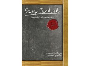 9783839112144 - Easy Turkish - Metin Yaman Murat Dikkaya Kartoniert (TB)