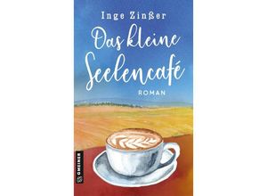 9783839204627 - Das kleine Seelencafé - Inge Zinßer Kartoniert (TB)