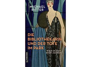 9783839204689 - Die Bibliothekarin und der Tote im Park - Michael Ritter Kartoniert (TB)