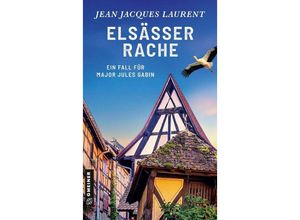 9783839204801 - Elsässer Rache - Jean Jacques Laurent Kartoniert (TB)